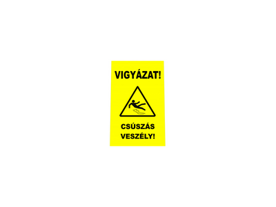 Csúszásveszély figyelmeztető jelző tábla
